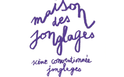 RDV au festival « la Rencontre des Jonglages » organisé par la Maison des jonglages !
