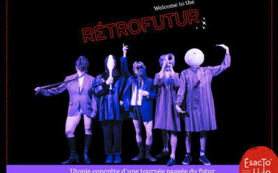 Rétrofutur : un spectacle passé du futur !